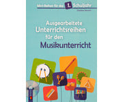 Ausgearbeitete Unterrichtsreihen für den Musikunterricht 1