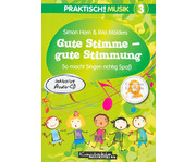 Praktisch! Musik 3 Gute Stimme gute Stimmung 1