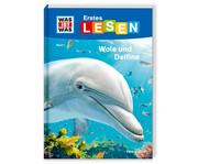 WAS IST WAS Erstes Lesen Wale und Delfine 1