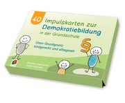 40 Impulskarten zur Demokratiebildung in der Grundschule 2