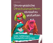 Unvergessliche Einschulungsfeiern stressfrei gestalten 1