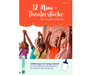 12 Mini Theaterstücke für Grundschulkinder 1