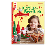 TOPP Das Klorollen Bastelbuch Weihnachten 1