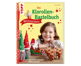 TOPP Das Klorollen Bastelbuch Weihnachten