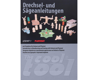 Drechsel und Sägeanleitungen für PLAYmake und UNIMAT