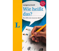 Wie heißt das? Die 1.000 ersten deutschen Wörter