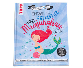 TOPP Buch: Einfach abtauchen und Meerjungfrau sein