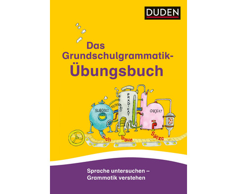 DUDEN Das Grundschulgrammatik-UEbungsbuch