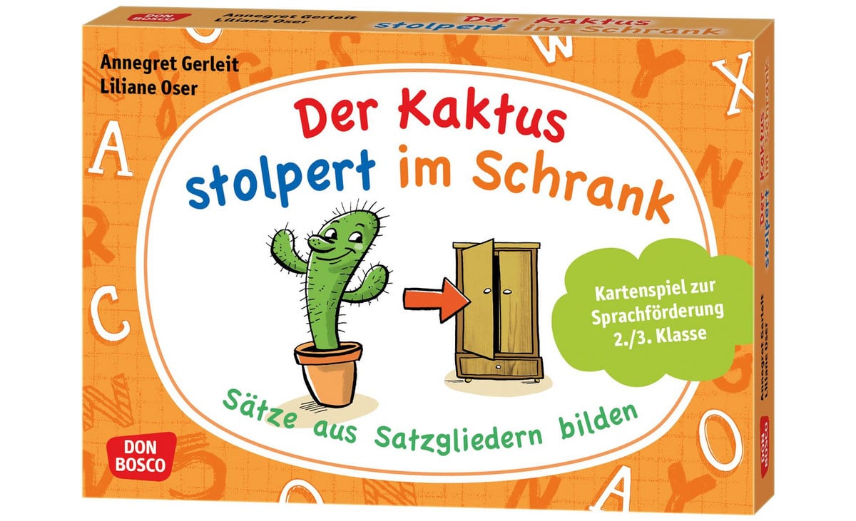 Der Kaktus stolpert im Schrank – Sätze aus Satzgliedern bilden