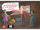 Kamishibai Bildkarten Wie kommt der Strom in die Steckdose?