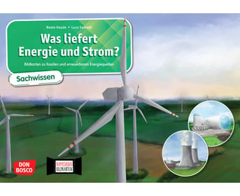 Kamishibai Bildkarten Was liefert Energie und Strom?