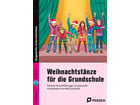 Weihnachtstänze für die Grundschule