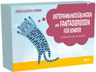 Entspannungsübungen und Fantasiereisen für Kinder