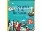 Die große Bibel für Kinder