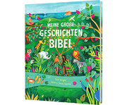 Meine große Geschichten Bibel 1