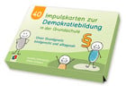 40 Impulskarten zur Demokratiebildung in der Grundschule