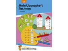 Mein Übungsheft Rechnen