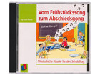 CD Vom Frühstückssong zum Abschiedsgong