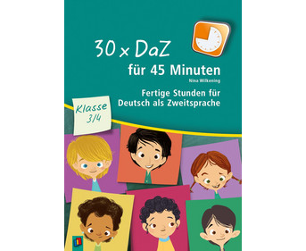 30 x DaZ für 45 Minuten Klasse 3/4