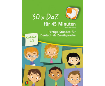 30 x DaZ für 45 Minuten Klasse 1/2