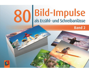 80 Bild Impulse als Erzähl und Schreibanlässe