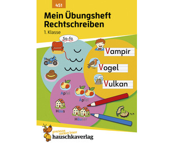 Mein Übungsheft Rechtschreiben