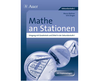 Mathe an Stationen Umgang mit Geodreieck & Zirkel