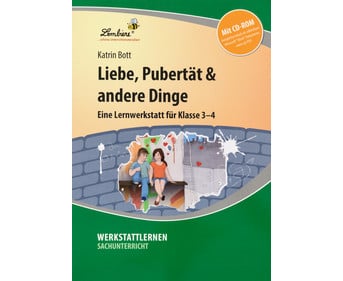 Lernwerkstatt: Liebe Pubertät & andere Dinge