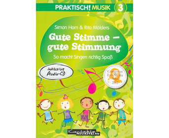 Praktisch! Musik 3 Gute Stimme gute Stimmung