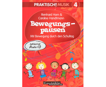 Praktisch! Musik 4 Bewegungspausen Heft