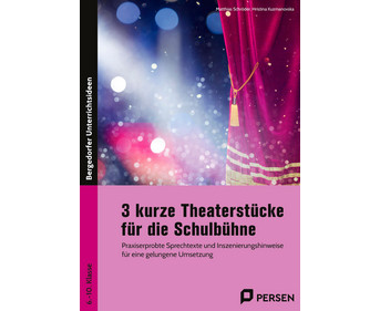 3 kurze Theaterstücke für die Schulbühne