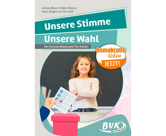 Unsere Stimme unsere Wahl